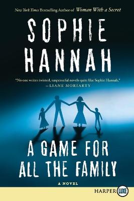 A Game for All the Family by Sophie Hannah