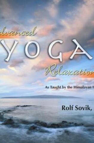 Cover of Advanced Yoga Relaxations