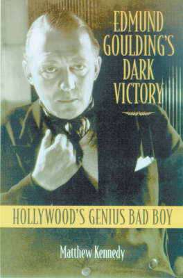 Book cover for Edmund Goulding's ""Dark Victory