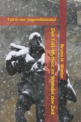 Book cover for Der Tell-Mythos im Wandel der Zeit