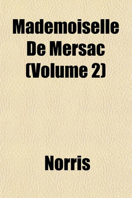 Book cover for Mademoiselle de Mersac (Volume 2)