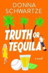 Book cover for Truth or Tequila