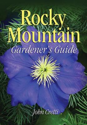 Book cover for Rocky Mountain Gardener's Guide