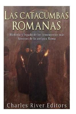 Book cover for Las catacumbas romanas