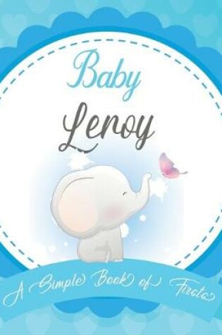 Cover of Baby Leroy A Simple Book of Firsts