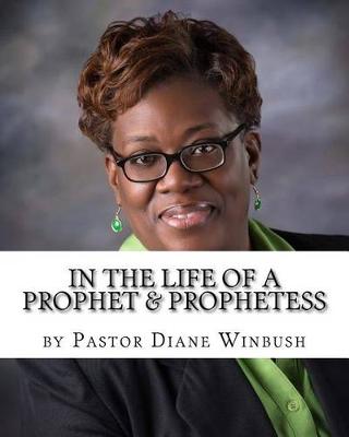 Book cover for In the life of a Prophet & Prophetess