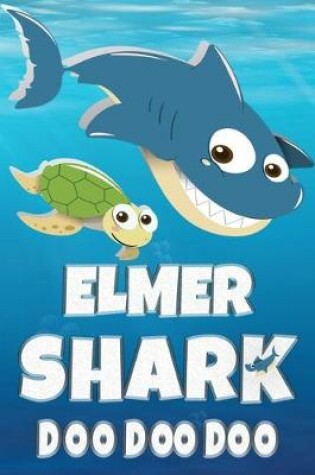 Cover of Elmer Shark Doo Doo Doo