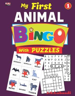 Cover of My First ANIMAL BINGO With Puzzles; Vol.1