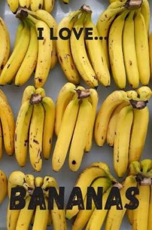 Cover of I Love Bananas