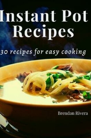 Cover of Instant Pot Recipes