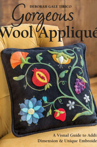 Cover of Gorgeous Wool Appliqu�