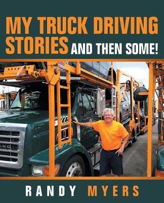 Book cover for My Truck Driving Stories