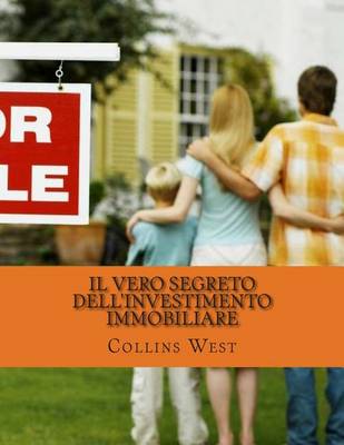 Cover of Il Vero Segreto Dell'investimento Immobiliare