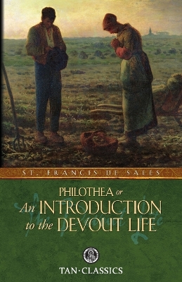 Cover of Philothea; Or an Introduction to the Devout Life