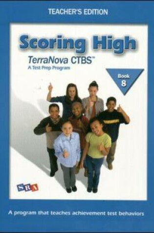 Cover of Scoring High on the TerraNova CTBS, Teacher's Edition with Poster, Grade 8