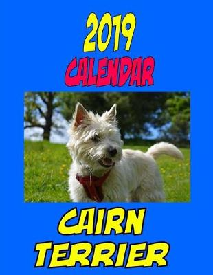 Book cover for 2019 Calendar Cairn Terrier