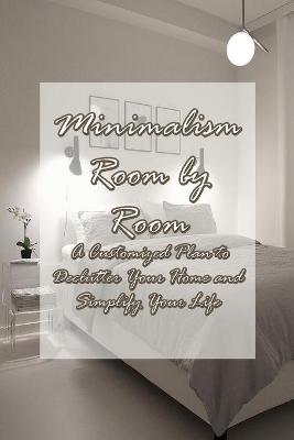 Book cover for Minimalism Room by Room