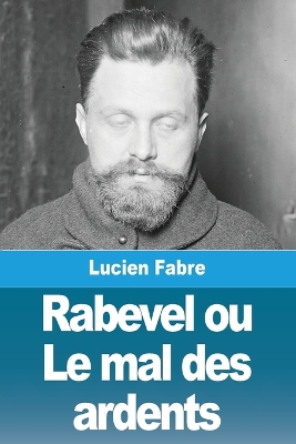 Book cover for Rabevel ou Le mal des ardents