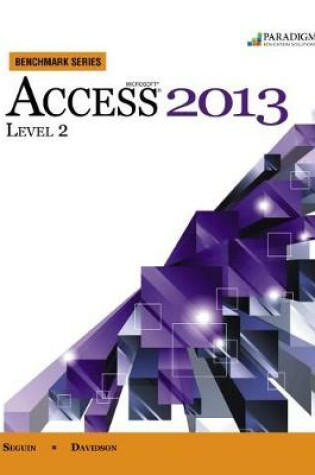 Cover of Benchmark Series: Microsoft® Access 2013 Level 2