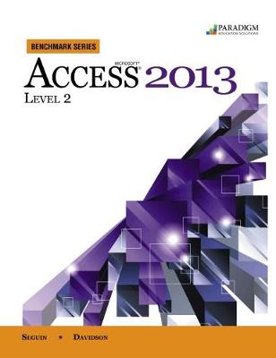 Book cover for Benchmark Series: Microsoft® Access 2013 Level 2