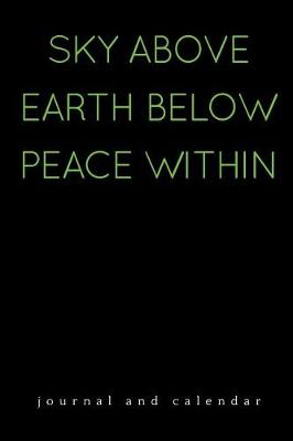 Book cover for Sky Above Earth Below Peace Within