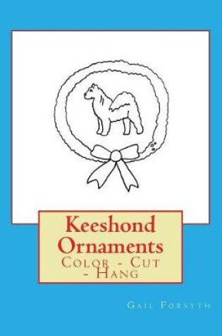 Cover of Keeshond Ornaments