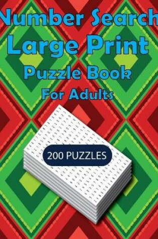 Cover of Number Search Puzzle Book For Adults Large Print