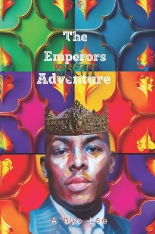 Cover of The Emperor's Great Adventure