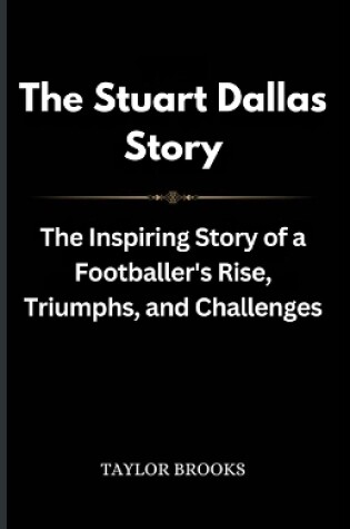 Cover of The Stuart Dallas Story