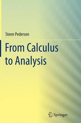 Book cover for From Calculus to Analysis