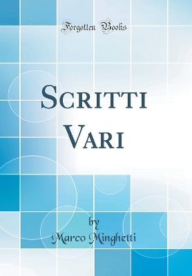 Book cover for Scritti Vari (Classic Reprint)