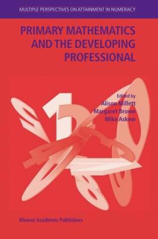 Cover of Primary Mathematics and the Developing Professional