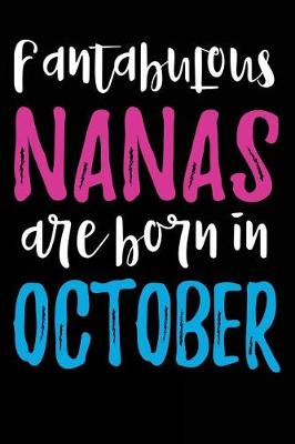 Book cover for Fantabulous Nanas Are Born In October