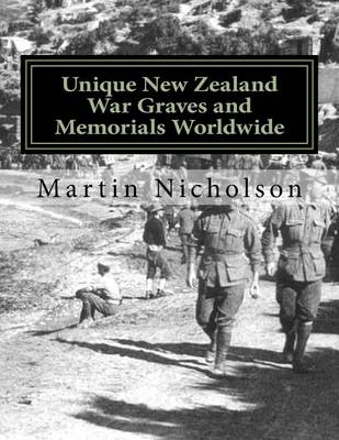 Book cover for Unique New Zealand War Graves and Memorials Worldwide