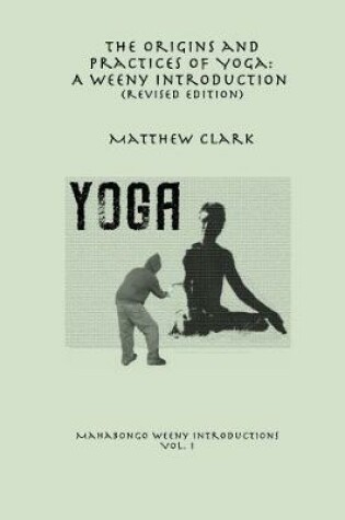 Cover of The Origins and Practices of Yoga
