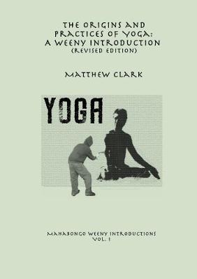 Book cover for The Origins and Practices of Yoga