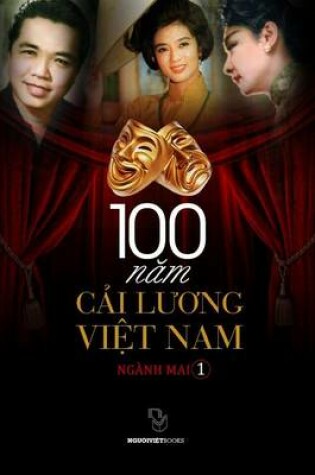 Cover of 100 Cai Luong Viet Nam