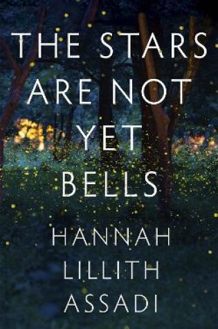 Cover of The Stars Are Not Yet Bells