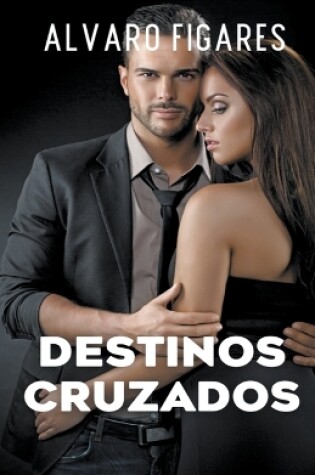 Cover of Destinos Cruzados