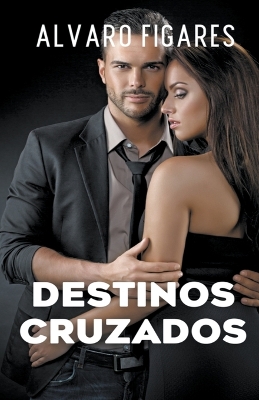 Book cover for Destinos Cruzados