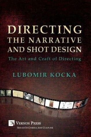 Cover of Directing the Narrative and Shot Design [Hardback, B&W]