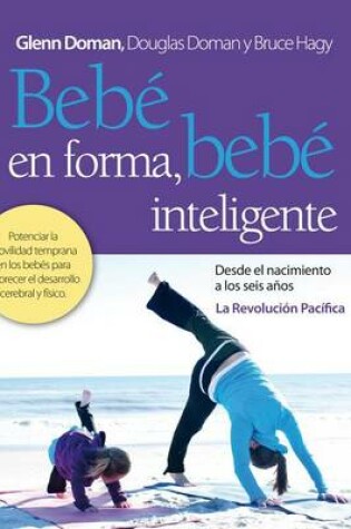 Cover of Bebe En Forma, Bebe Inteligente