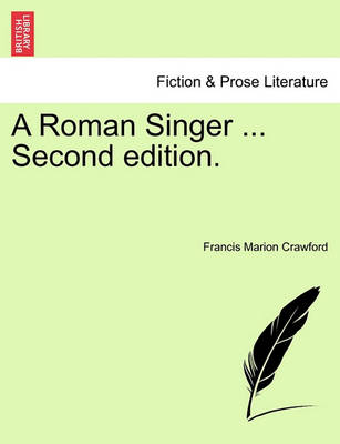 Book cover for A Roman Singer ... Second Edition.