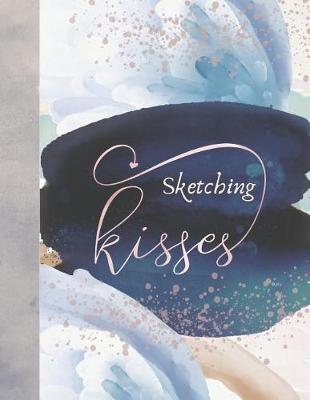 Book cover for Sketching Kisses