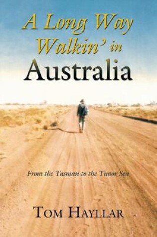 Cover of A Long Way Walkin' in Australia