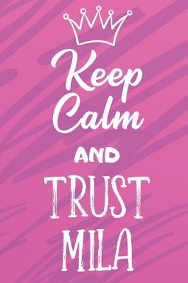 Book cover for Keep Calm and Trust Mila
