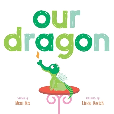 Book cover for Our Dragon