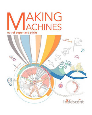 Book cover for Making Machines out of paper and sticks