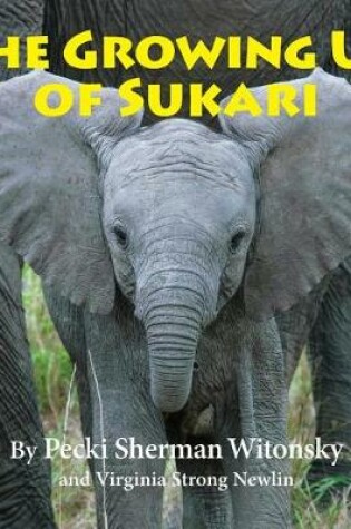 Cover of The Growing Up of Sukari