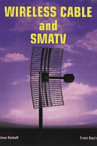 Cover of Wireless Cable and SMATV